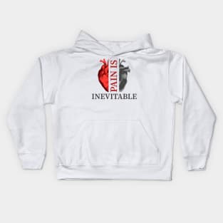 Pain is Inevitable. Kids Hoodie